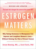 Estrogen Matters